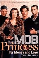 Algopix Similar Product 13 - For Money and Love (Mob Princess)