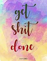 Algopix Similar Product 13 - 2019 Planner  Get Shit Done Year 2019