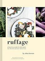 Algopix Similar Product 5 - Ruffage: A Practical Guide to Vegetables