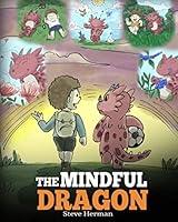 Algopix Similar Product 16 - The Mindful Dragon A Dragon Book about