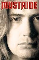 Algopix Similar Product 14 - Mustaine: A Heavy Metal Memoir