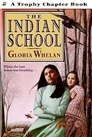Algopix Similar Product 15 - The Indian School (Trophy Chapter Book)
