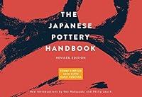 Algopix Similar Product 13 - The Japanese Pottery Handbook Revised