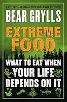 Algopix Similar Product 3 - Extreme Food What to Eat When Your