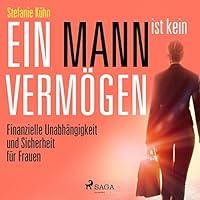 Algopix Similar Product 3 - Ein Mann ist kein Vermgen Finanzielle