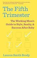 Algopix Similar Product 13 - The Fifth Trimester The Working Moms