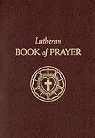 Algopix Similar Product 18 - The Lutheran Book Of Prayer