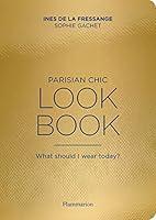 Algopix Similar Product 4 - Parisian Chic Look Book What Should I