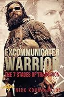 Algopix Similar Product 13 - Excommunicated Warrior The 7 Stages Of