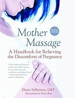 Algopix Similar Product 6 - Mother Massage A Handbook for