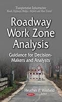 Algopix Similar Product 16 - Roadway Work Zone Analysis Guidance