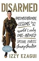 Algopix Similar Product 12 - Disarmed Unconventional Lessons from
