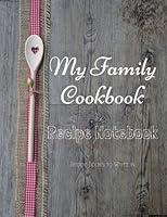 Algopix Similar Product 18 - My Family Cookbook Recipe Notebook