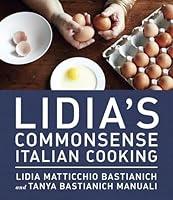 Algopix Similar Product 8 - Lidias Commonsense Italian Cooking