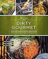 Algopix Similar Product 9 - Dirty Gourmet Food for Your Outdoor