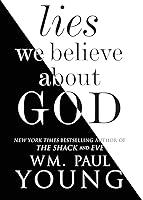 Algopix Similar Product 10 - Lies We Believe About God