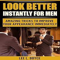 Algopix Similar Product 4 - Look Better Instantly for Men Amazing