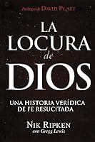 Algopix Similar Product 2 - La Locura de Dios Una historia