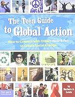 Algopix Similar Product 7 - The Teen Guide to Global Action How to