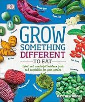 Algopix Similar Product 4 - Grow Something Different to Eat Weird