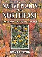 Algopix Similar Product 10 - Native Plants of the Northeast A Guide