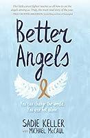 Algopix Similar Product 18 - Better Angels You Can Change the