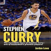 Algopix Similar Product 15 - Stephen Curry The Incredible Story of