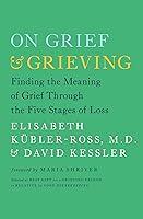 Algopix Similar Product 12 - On Grief and Grieving Finding the