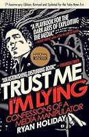 Algopix Similar Product 2 - Trust Me Im Lying Confessions of a
