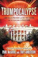 Algopix Similar Product 14 - Trumpocalypse The EndTimes President
