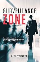 Algopix Similar Product 11 - Surveillance Zone The Hidden World of