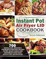 Algopix Similar Product 12 - Instant Pot Air Fryer Lid Cookbook 700
