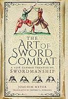 Algopix Similar Product 20 - The Art of Sword Combat A 1568 German