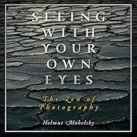 Algopix Similar Product 4 - Seeing with Your Own Eyes The Zen of