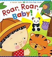 Algopix Similar Product 9 - Roar Roar Baby A Karen Katz