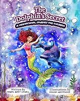 Algopix Similar Product 4 - The Dolphins Secret A Meditational