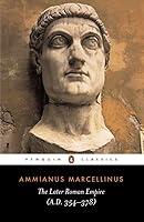 Algopix Similar Product 19 - The Later Roman Empire (A.D. 354-378)