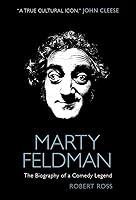 Algopix Similar Product 1 - Marty Feldman The Biography of a