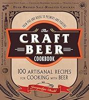 Algopix Similar Product 8 - The Craft Beer Cookbook From IPAs and
