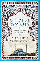 Algopix Similar Product 10 - Ottoman Odyssey Travels Through a Lost