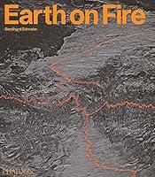 Algopix Similar Product 3 - Earth On Fire How Volcanoes Shape Our