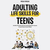 Algopix Similar Product 16 - Adulting Life Skills for Teens Life