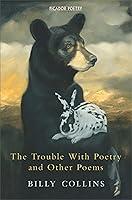 Algopix Similar Product 2 - The Trouble with Poetry and Other Poems