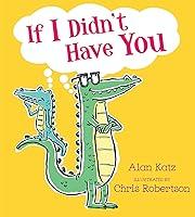 Algopix Similar Product 11 - If I Didn't Have You