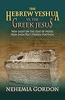 Algopix Similar Product 15 - The Hebrew Yeshua vs the Greek Jesus