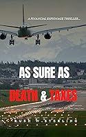 Algopix Similar Product 16 - AS SURE AS DEATH  TAXES  A Financial