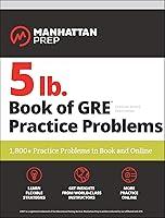 Algopix Similar Product 20 - 5 lb Book of GRE Practice Problems