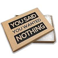 Algopix Similar Product 12 - Deluxe Box of Nothing  You Said You