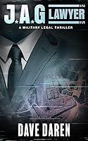 Algopix Similar Product 17 - JAG Lawyer: A Military Legal Thriller