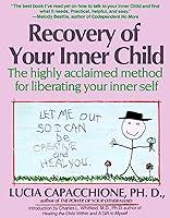 Algopix Similar Product 9 - Recovery of Your Inner Child The